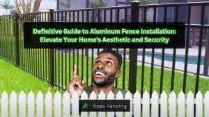 Definitive Guide to Aluminum Fence Installation: Elevate Your Home's Aesthetic and Security